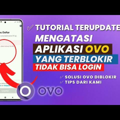 BEGINI Cara Mengatasi Akun OVO yang Tidak Bisa Login dengan Cepat..